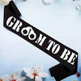 Load image into Gallery viewer, 'Groom to Be' Sash
